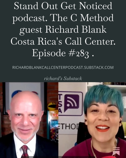 Stand-Out-Get-Noticed-podcast.-The-C-Method-guest-Richard-Blank-Costa-Ricas-Call-Center.-Episode-283-4.jpg